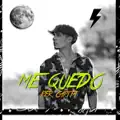 ME QUEDO