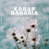 Kabar Bahagia (feat. Kaf G, Rixa, Omzhullex & Eca Bakri) - Single - Bossvhino