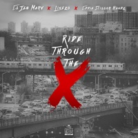 Ride Through the X (feat. LiNeZ0) - Single - el Jefe Marv & Eddie Scissor Handz