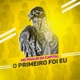 O Primeiro Foi Eu Single
