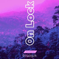 On Lock - Single - 6040gzk