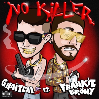 No Killer (feat. Frankie Bröny) - Single