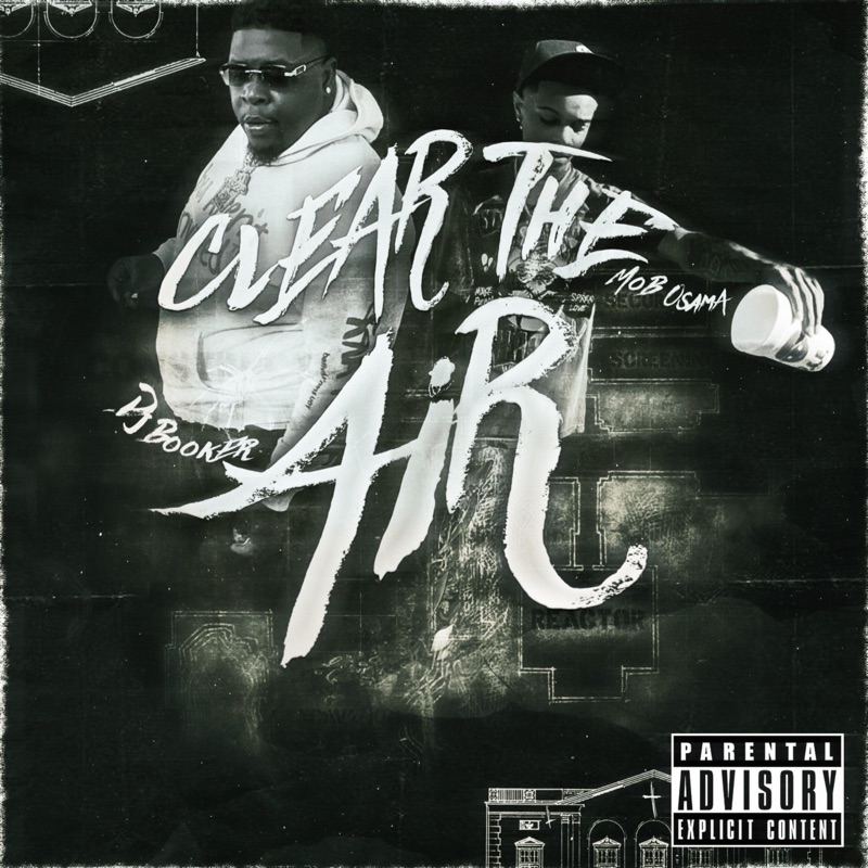 Clear the Air (feat. Dj Booker)