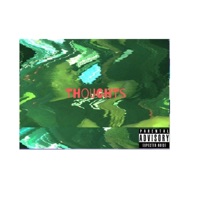 Thoughts - Single - Juvie