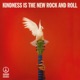 KINDNESS IS THE NEW ROCK AND ROLL cover art