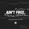 Ain't Free (feat. Poetik & Kenzie From Welly) - 9-5ers lyrics
