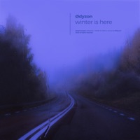 Winter Is Here - Single - Ødyzon
