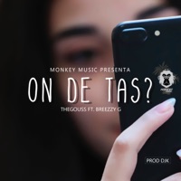 On de Tas? (feat. Breezzy G) - Single - TheGouss