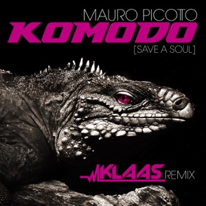 Komodo (Save a Soul) [Klaas Remix]