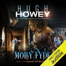 Molly Fyde and the Blood of Billions (Unabridged)