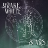 Stars - EP - Drake White