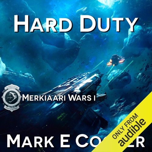Hard Duty: Merkiaari Wars, 1 (Unabridged) cover