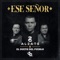 Ese Señor artwork