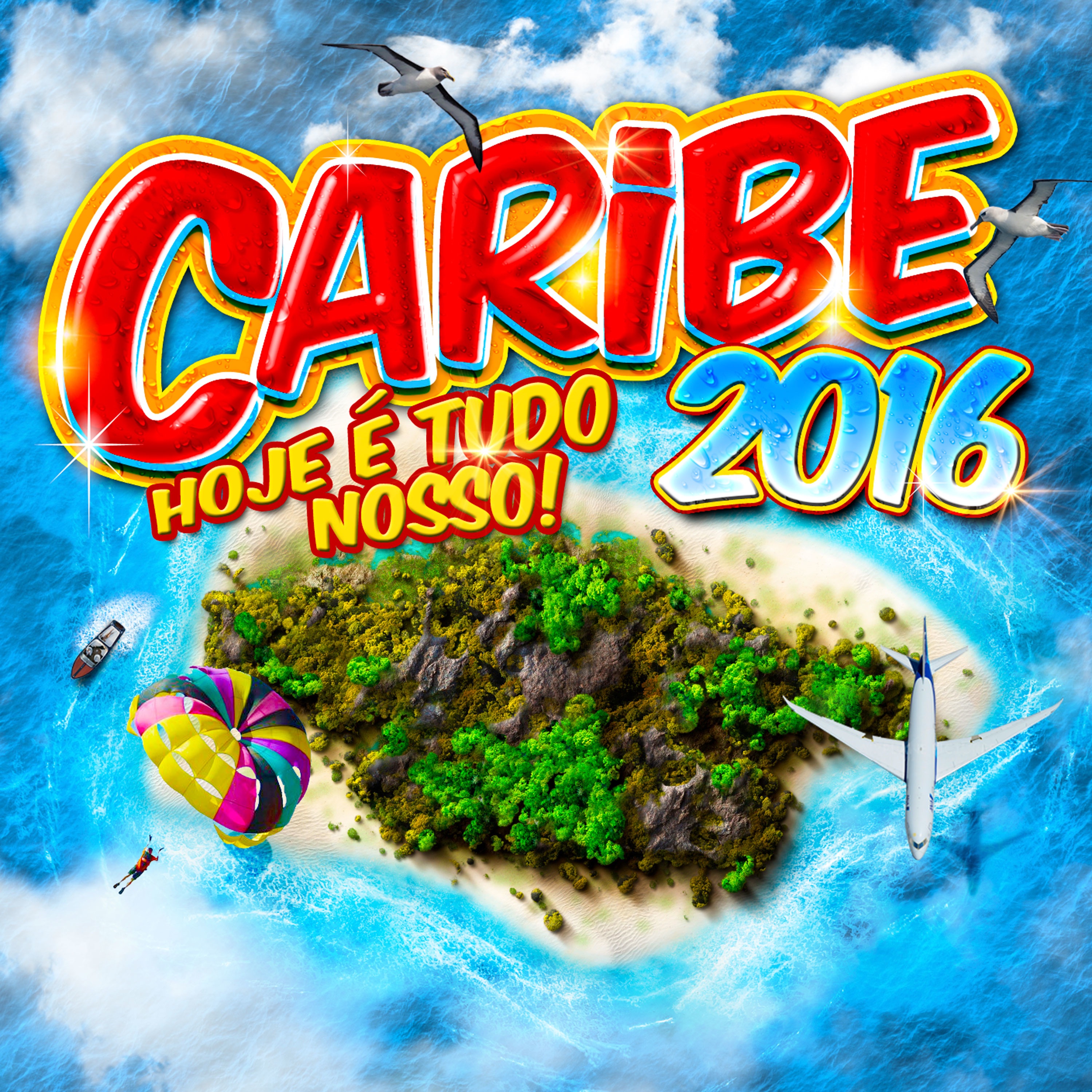 Caribe 2016 - Hoje É Tudo Nosso!