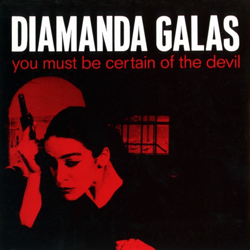 Diamanda Galás - You Must Be Certain of the Devil