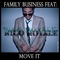 Move It (feat. Nico Royale) - Family Business lyrics