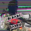 Soldado del Barrio - Single