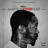 Ambition Over Fear - FSG Rell