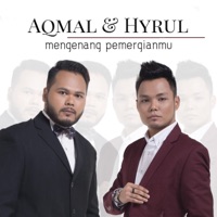 Mengenang Pemergianmu - Single - Aqmal N. & Hyrul Anuar