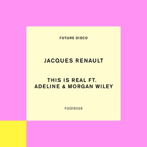This is Real (feat. Adeline & Morgan Wiley) - Single