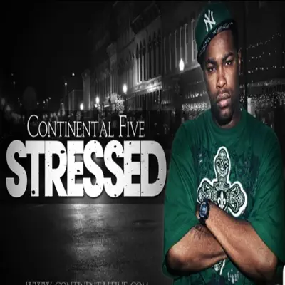 Ascolta 'Stressed - Single' di Continental Five