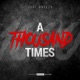 A Thousand Times Single