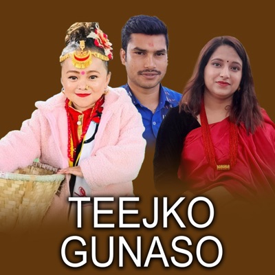 Teejko Gunaso (feat. Kamala Pokharel) - Single