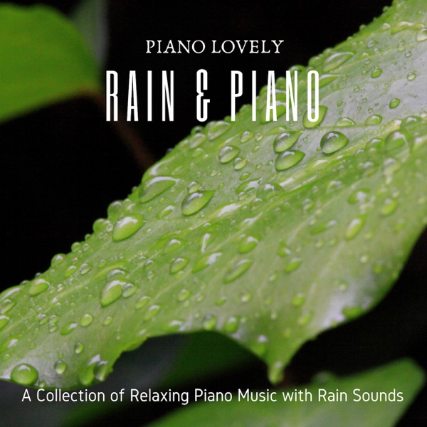 Rain & Piano