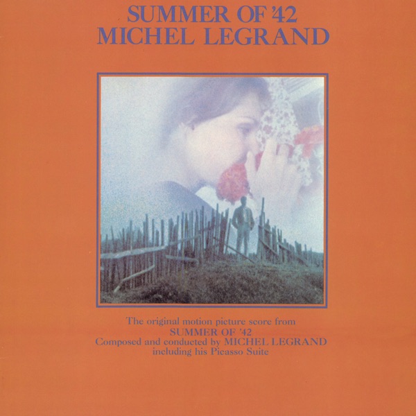 Summer of '42 (Original Motion Picture Soundtrack) - Michel Legrand