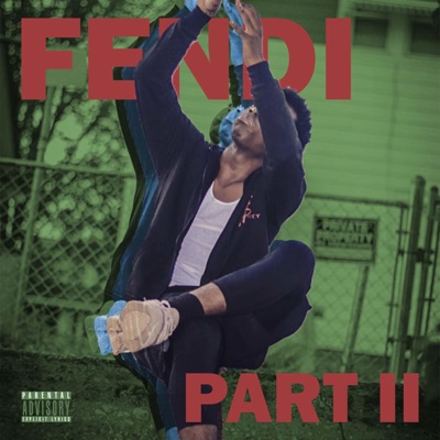 Fendi, Pt. II - Single