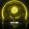 Maybe (feat. Lana Selendis) - Single