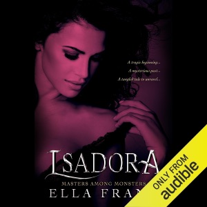 Isadora: Masters Among Monsters, Book 2 (Unabridged)