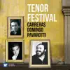 Stream & download Tenor Festival: Pavarotti, Domingo, Carreras