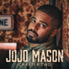 Chapter Two - EP - Jojo Mason