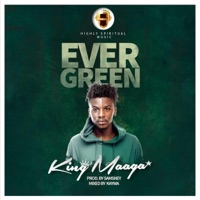 Evergreen - Single - King Maaga