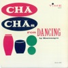 Cha Chas for Dancing