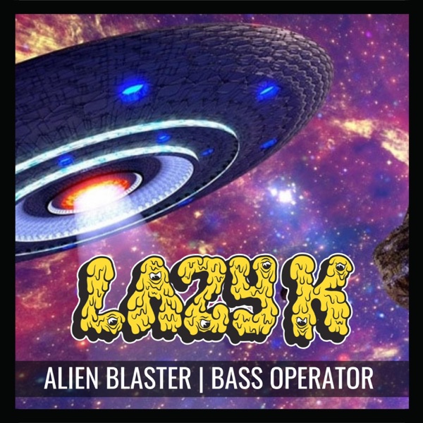 Alien Blaster  Bass Operator - Single