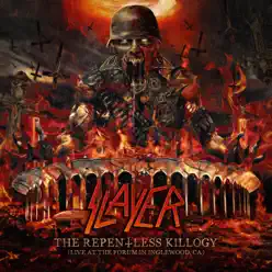 The Repentless Killogy (Live at the Forum in Inglewood, CA) - Slayer