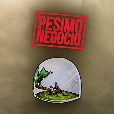 Pésimo Negocio