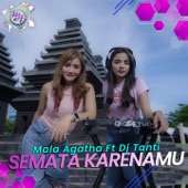 Semata Karenamu (feat. DJ Tanti) artwork