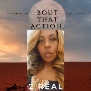 Bout That Action