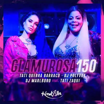 Rap Glamurosa (Remix 150) [feat. Tati Zaqui] - Single - Dj Marlboro