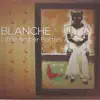 Blanche - I'm Sure of It