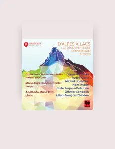 Ακούστε περιεχόμενο από Catherine Pillonel Bacchetta, παρακολουθήστε μουσικά βίντεο, διαβάστε το βιογραφικό, δείτε ημερομηνίες περιοδείας, και πολλά ακόμη!