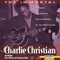 The Immortal Charlie Christian