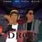 Drop (feat. $teven Cannon) - Slicktor Victor lyrics