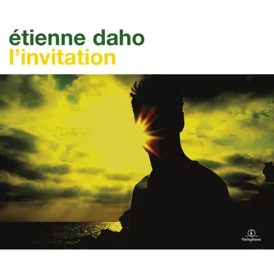 L'invitation (2011 Remaster) - Etienne Daho