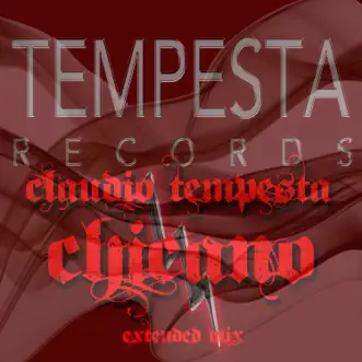 CHICANO (Extended Mix) - Single by Claudio Tempesta album reviews, ratings, credits