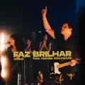 Faz Brilhar (Ao Vivo)