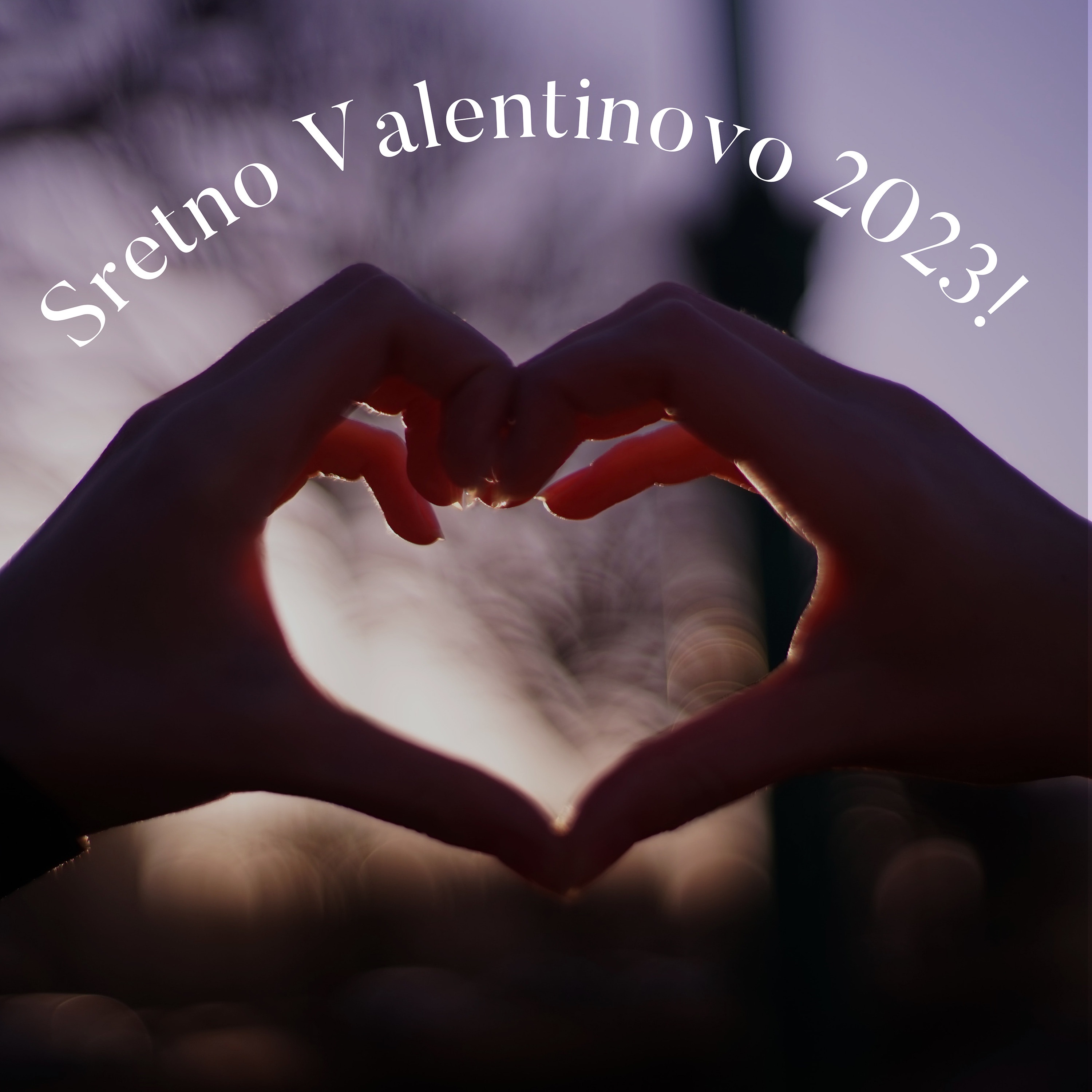 Sretno Valentinovo 2023!